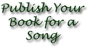 Publish your Book for a Song